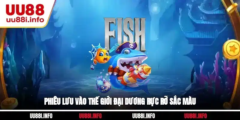 Phiêu lưu vào thế giới đại dương rực rỡ sắc màu
